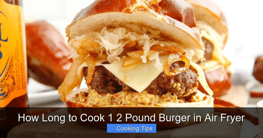 How Long to Cook 1 2 Pound Burger in Air Fryer