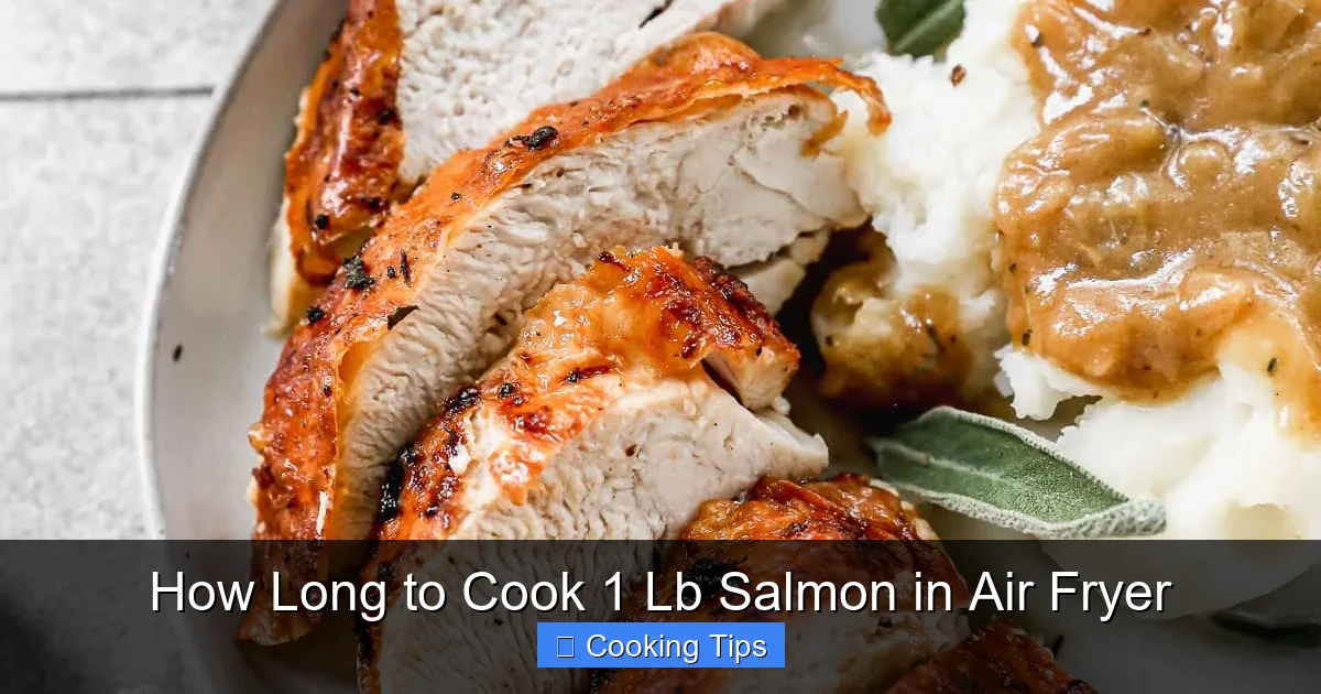 How Long to Cook 1 Lb Salmon in Air Fryer