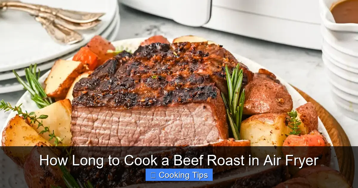 How Long to Cook a Beef Roast in Air Fryer