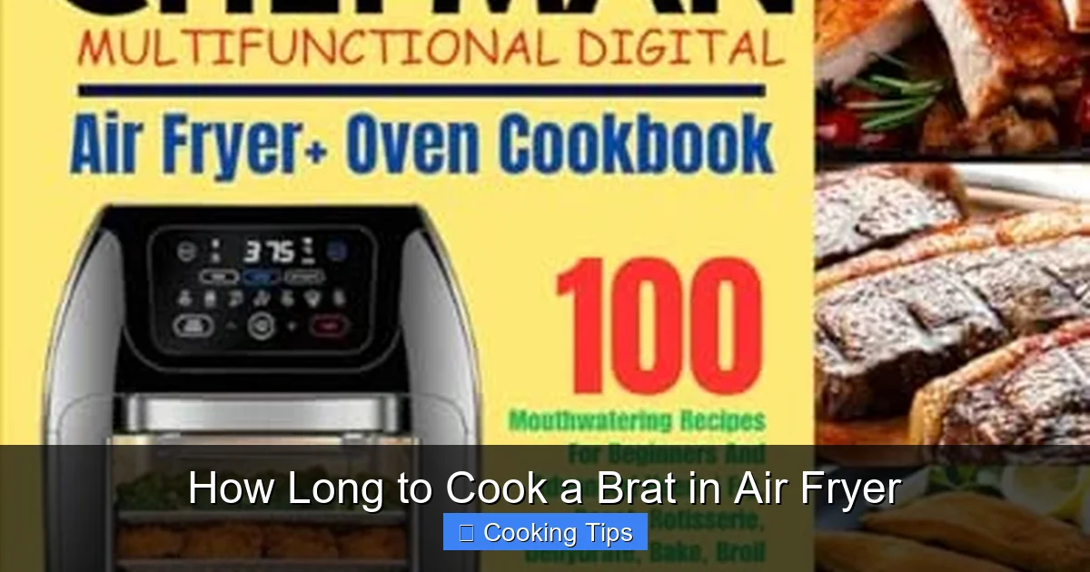 How Long to Cook a Brat in Air Fryer