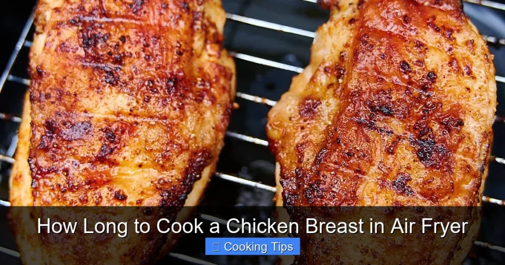 How Long to Cook a Chicken Breast in Air Fryer