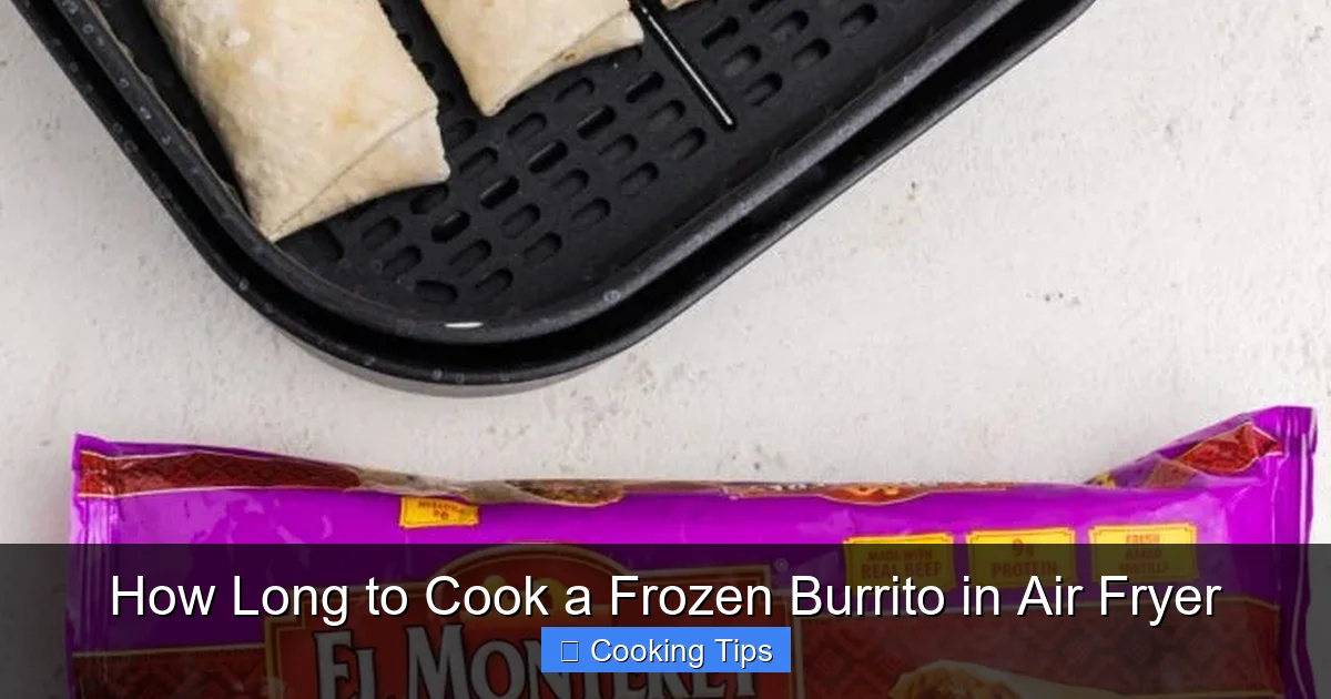 How Long to Cook a Frozen Burrito in Air Fryer