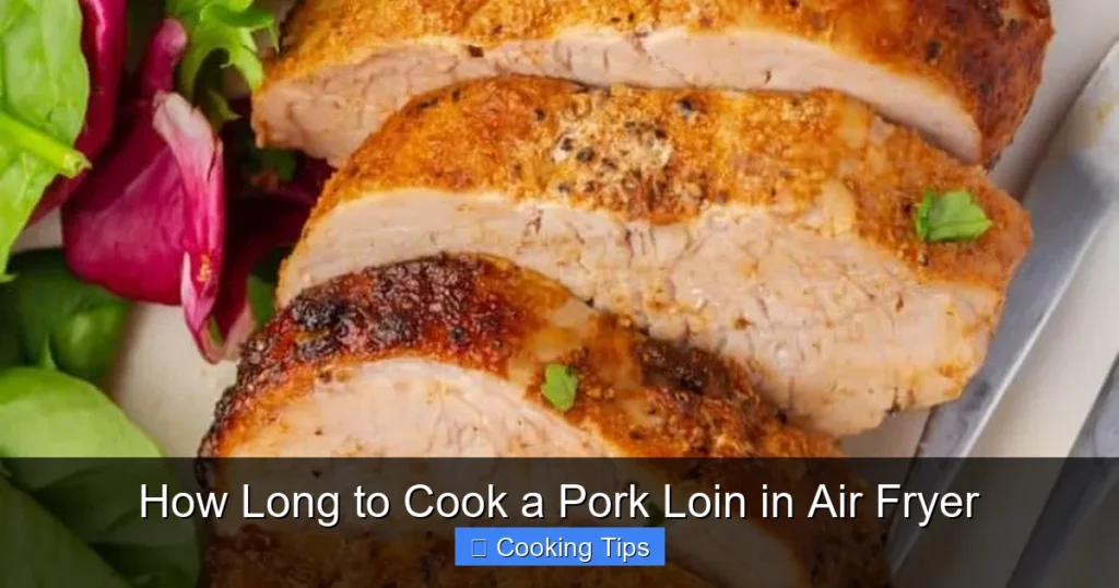 How Long to Cook a Pork Loin in Air Fryer
