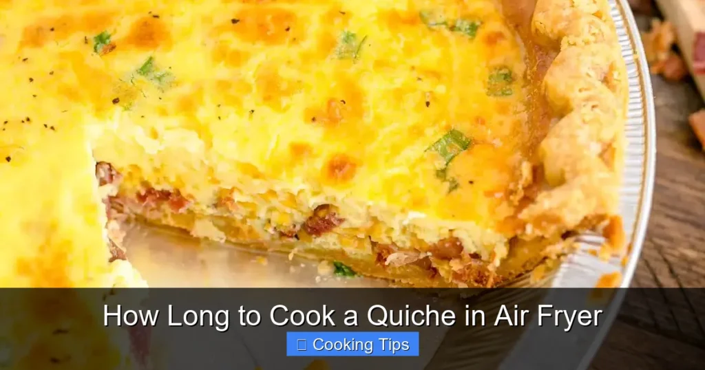 How Long to Cook a Quiche in Air Fryer