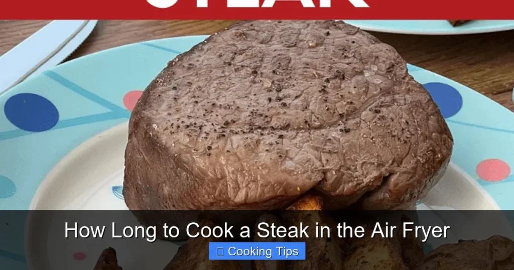 How Long to Cook a Steak in the Air Fryer