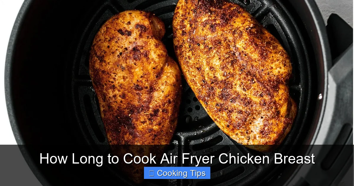 How Long to Cook Air Fryer Chicken Breast