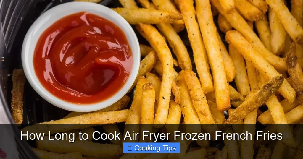 How Long to Cook Air Fryer Frozen French Fries