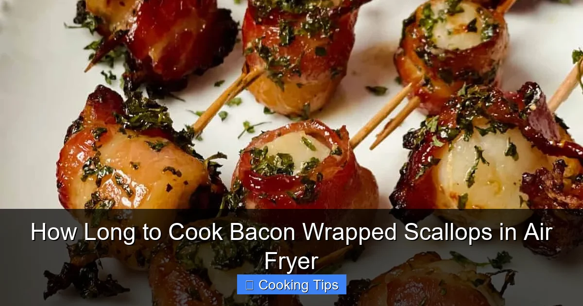 How Long to Cook Bacon Wrapped Scallops in Air Fryer