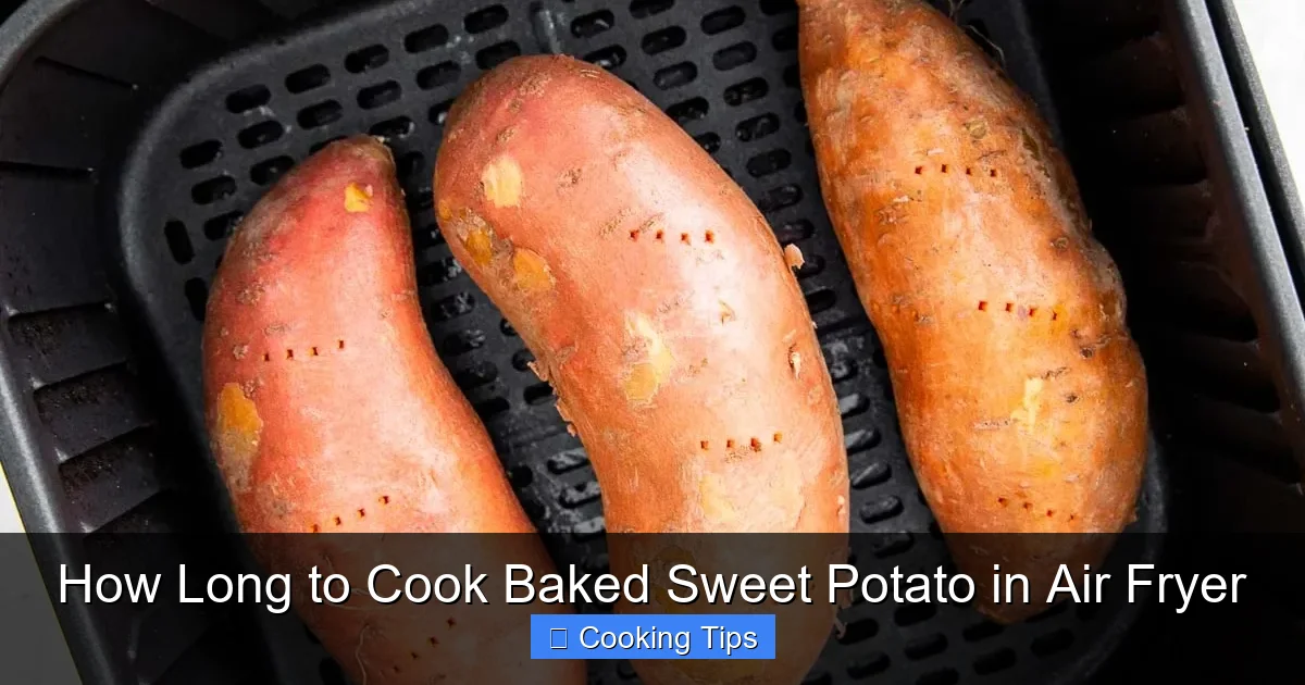 How Long to Cook Baked Sweet Potato in Air Fryer