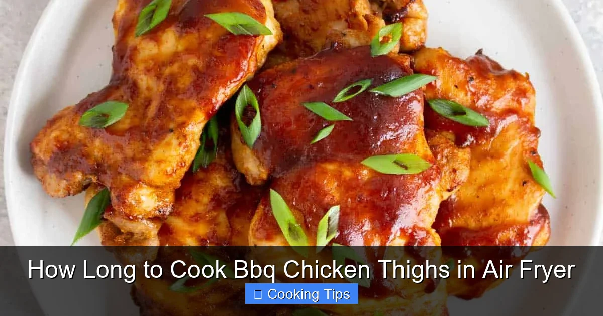 How Long to Cook Bbq Chicken Thighs in Air Fryer
