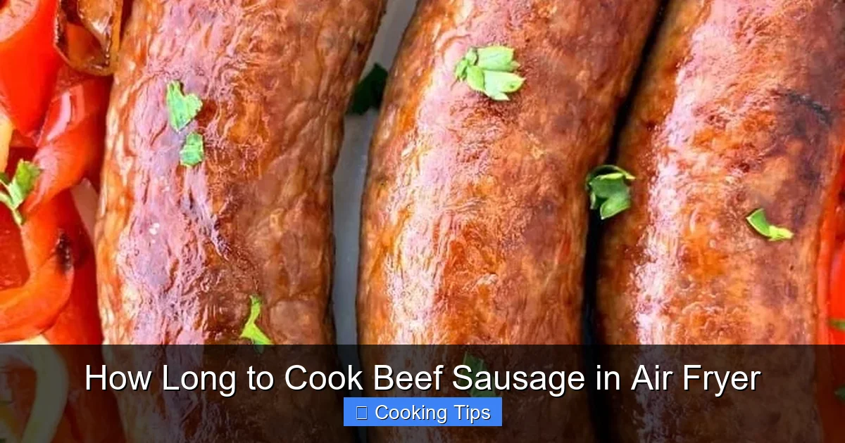How Long to Cook Beef Sausage in Air Fryer
