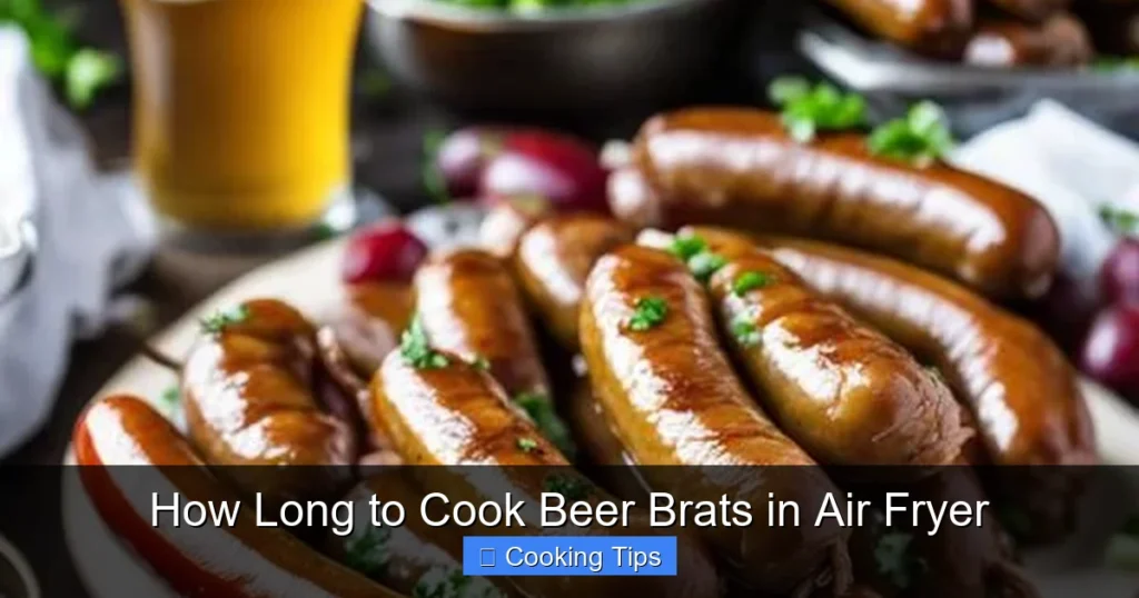 How Long to Cook Beer Brats in Air Fryer