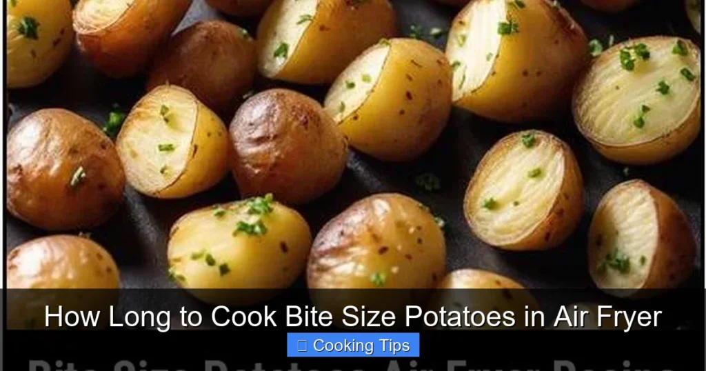 How Long to Cook Bite Size Potatoes in Air Fryer