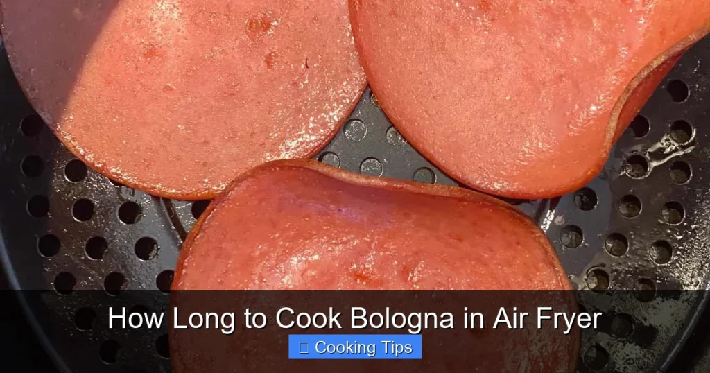 How Long to Cook Bologna in Air Fryer