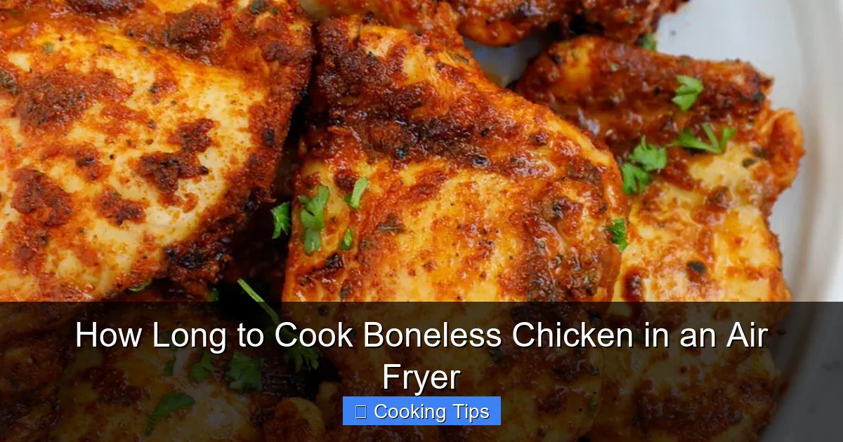 How Long to Cook Boneless Chicken in an Air Fryer