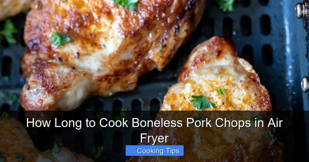 How Long to Cook Boneless Pork Chops in Air Fryer