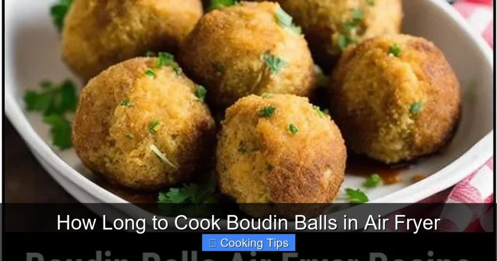 How Long to Cook Boudin Balls in Air Fryer