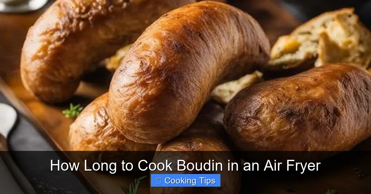 How Long to Cook Boudin in an Air Fryer