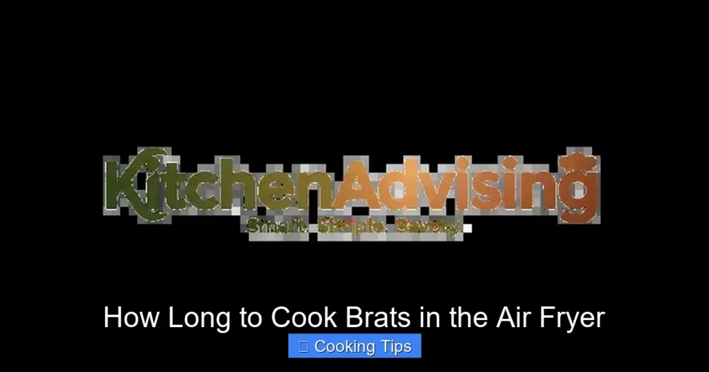 How Long to Cook Brats in the Air Fryer