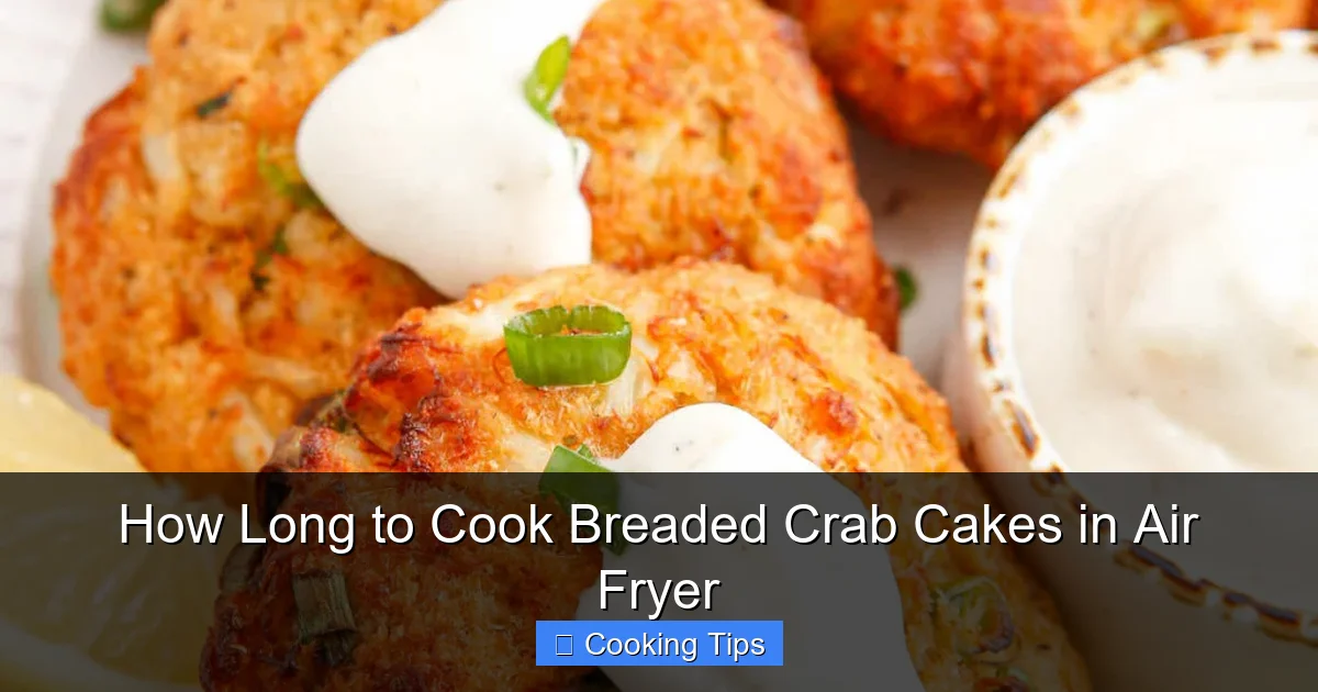 How Long to Cook Breaded Crab Cakes in Air Fryer
