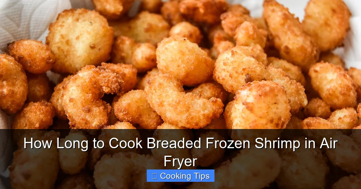 How Long to Cook Breaded Frozen Shrimp in Air Fryer
