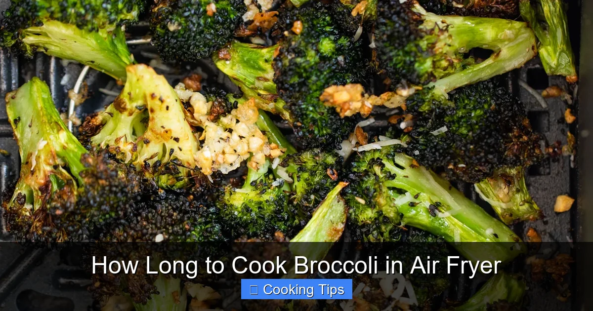 How Long to Cook Broccoli in Air Fryer