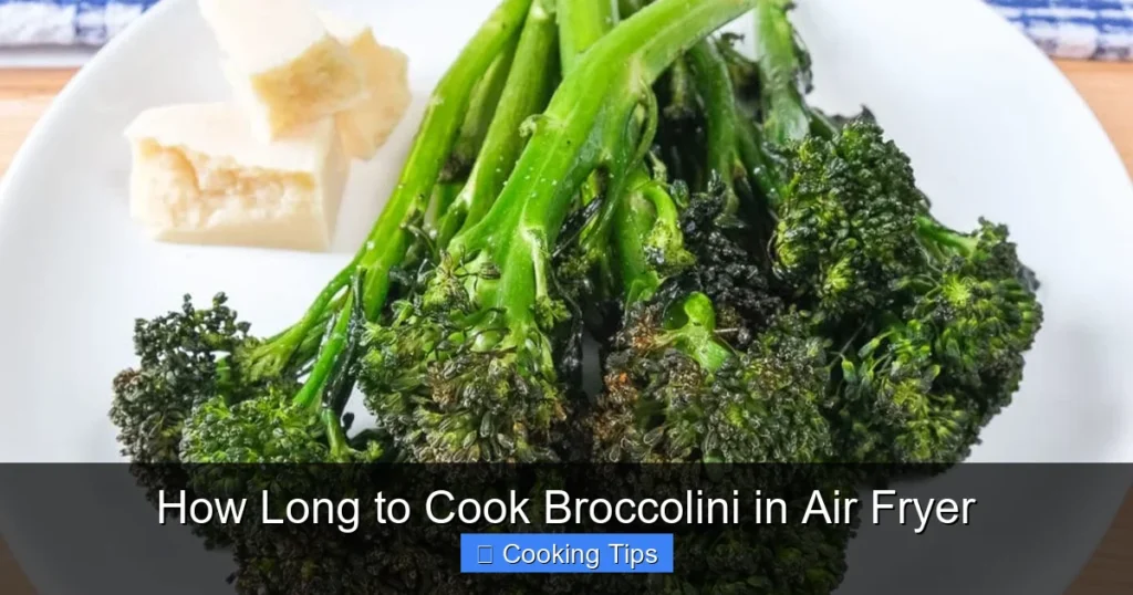 How Long to Cook Broccolini in Air Fryer