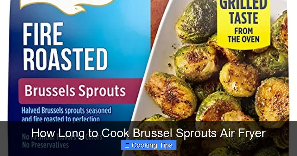 How Long to Cook Brussel Sprouts Air Fryer