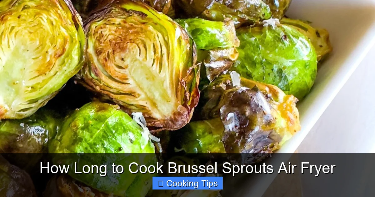 How Long to Cook Brussel Sprouts Air Fryer