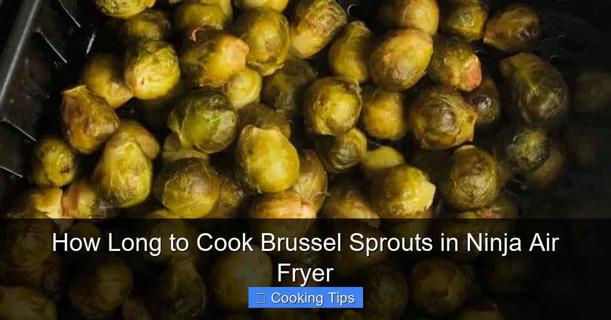How Long to Cook Brussel Sprouts in Ninja Air Fryer