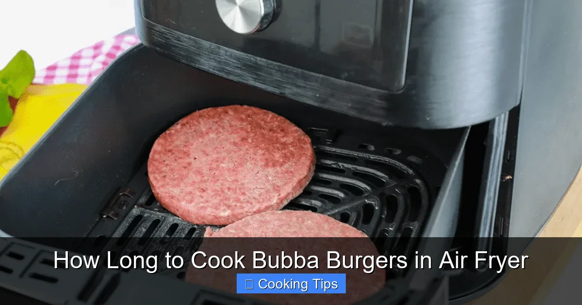 How Long to Cook Bubba Burgers in Air Fryer