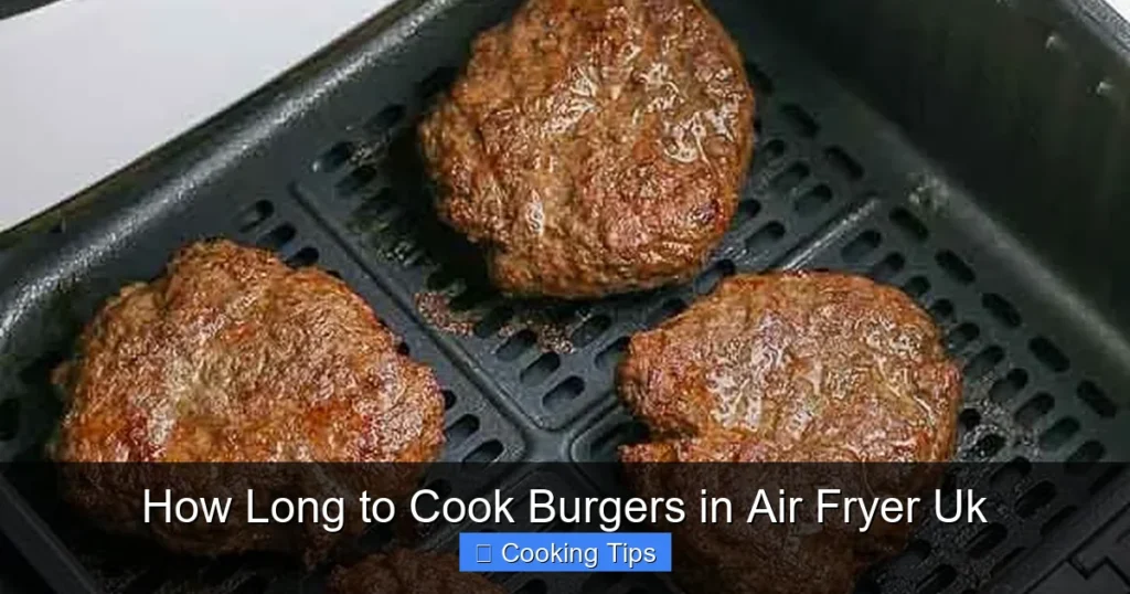 How Long to Cook Burgers in Air Fryer Uk