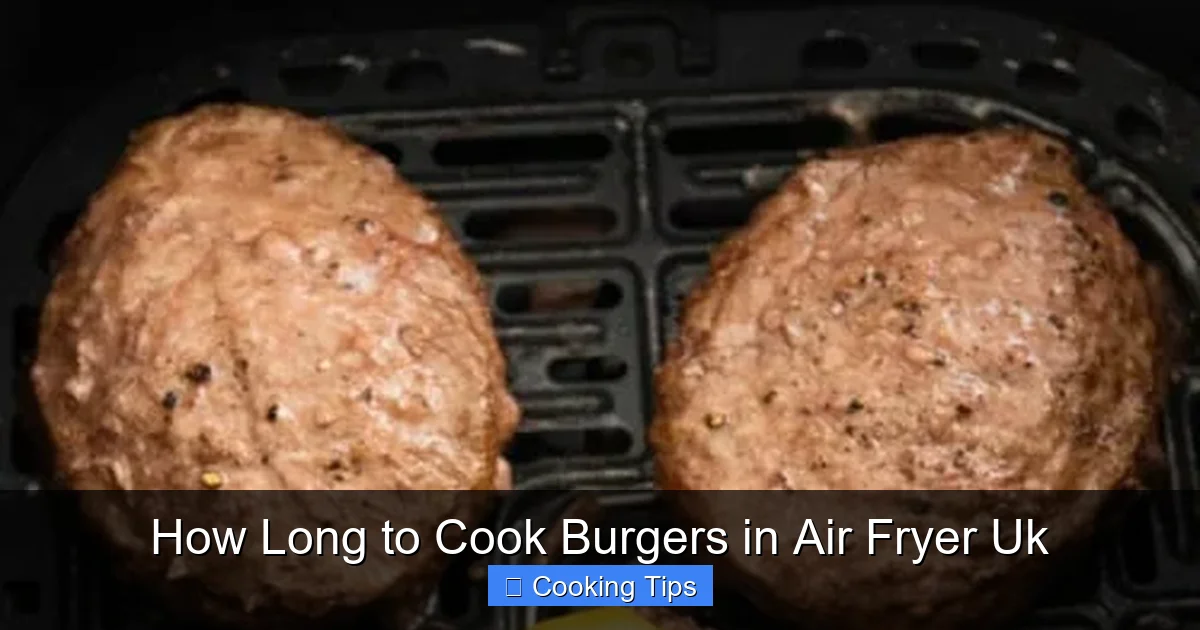 How Long to Cook Burgers in Air Fryer Uk