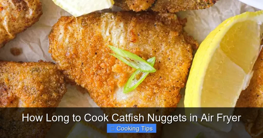 How Long to Cook Catfish Nuggets in Air Fryer