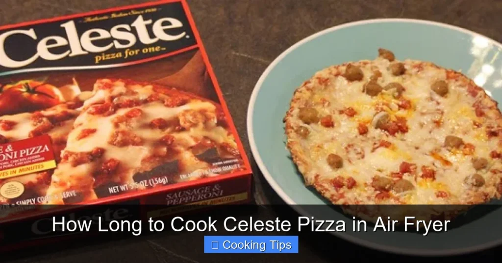 How Long to Cook Celeste Pizza in Air Fryer