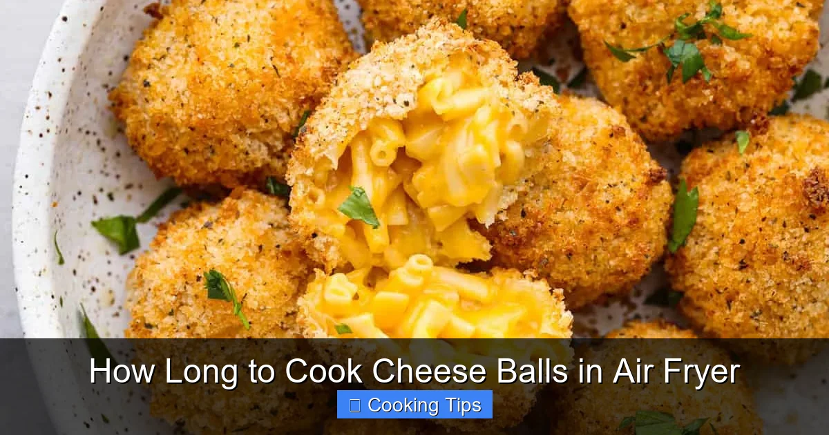 How Long to Cook Cheese Balls in Air Fryer