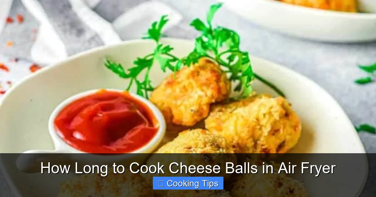 How Long to Cook Cheese Balls in Air Fryer