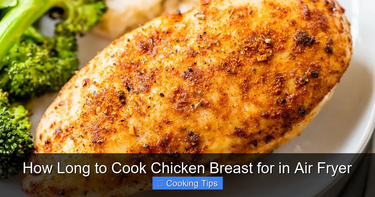 How Long to Cook Chicken Breast for in Air Fryer