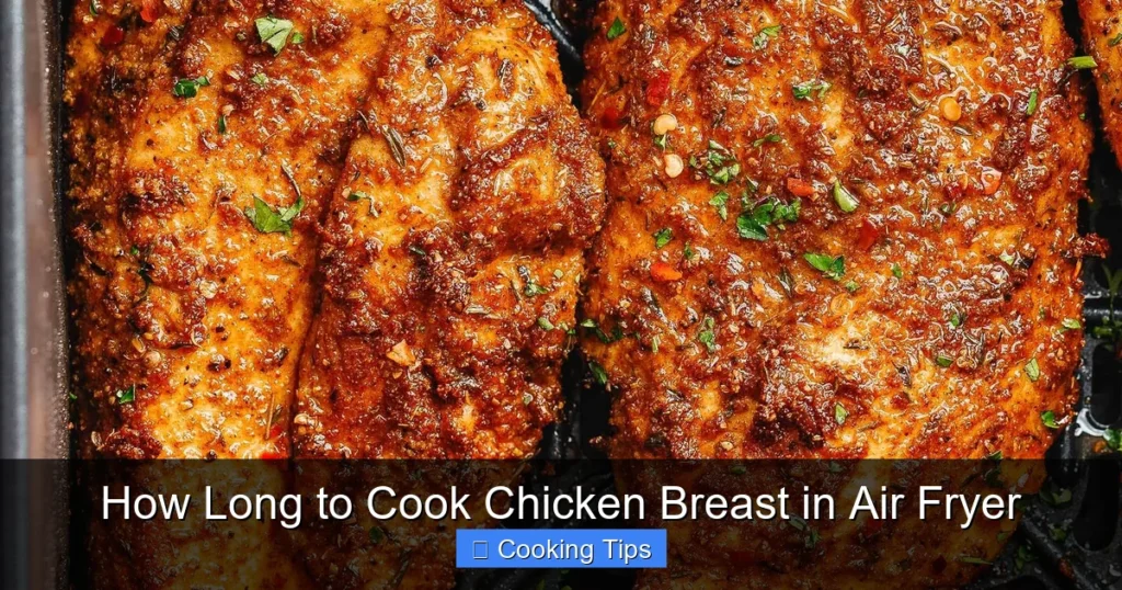 How Long to Cook Chicken Breast in Air Fryer