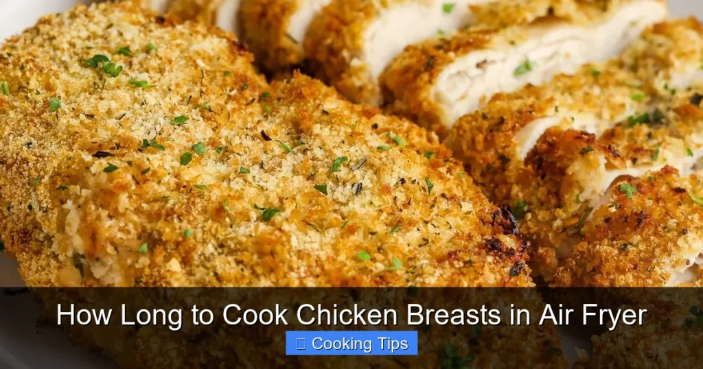 How Long to Cook Chicken Breasts in Air Fryer
