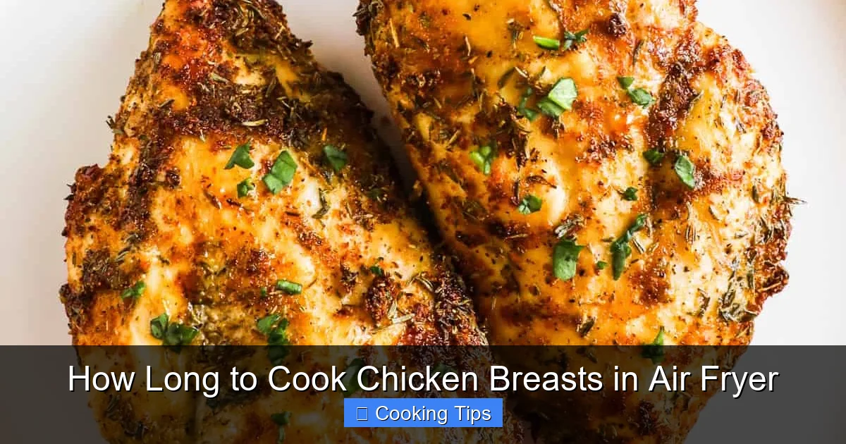 How Long to Cook Chicken Breasts in Air Fryer