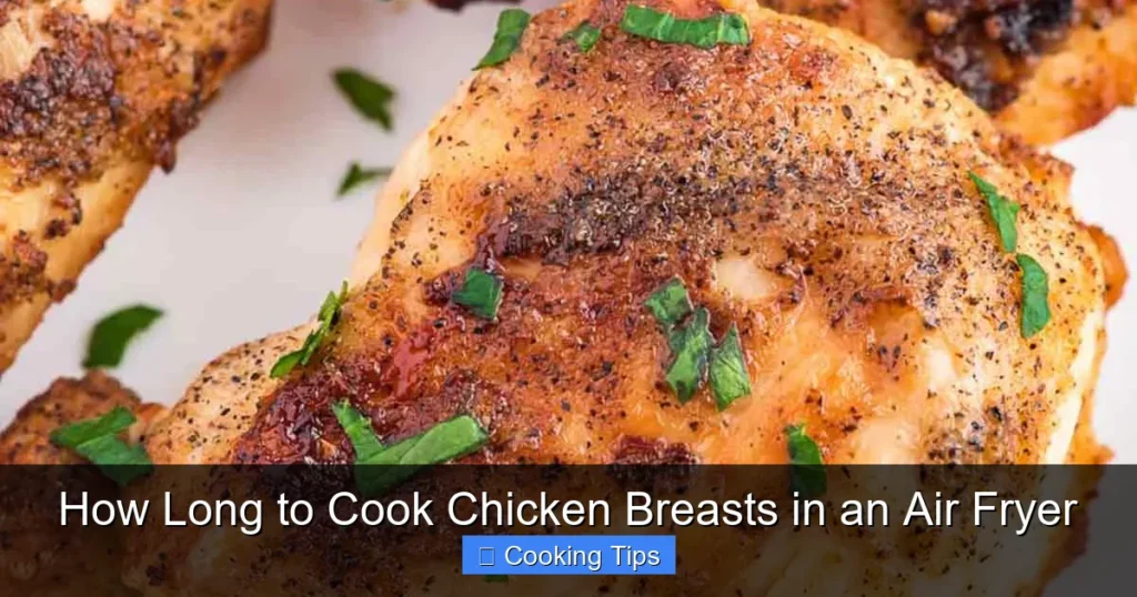 How Long to Cook Chicken Breasts in an Air Fryer