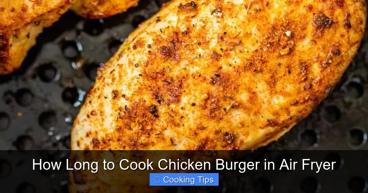 How Long to Cook Chicken Burger in Air Fryer