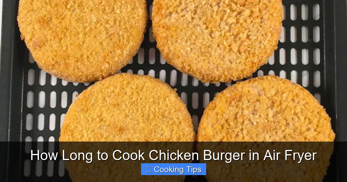 How Long to Cook Chicken Burger in Air Fryer