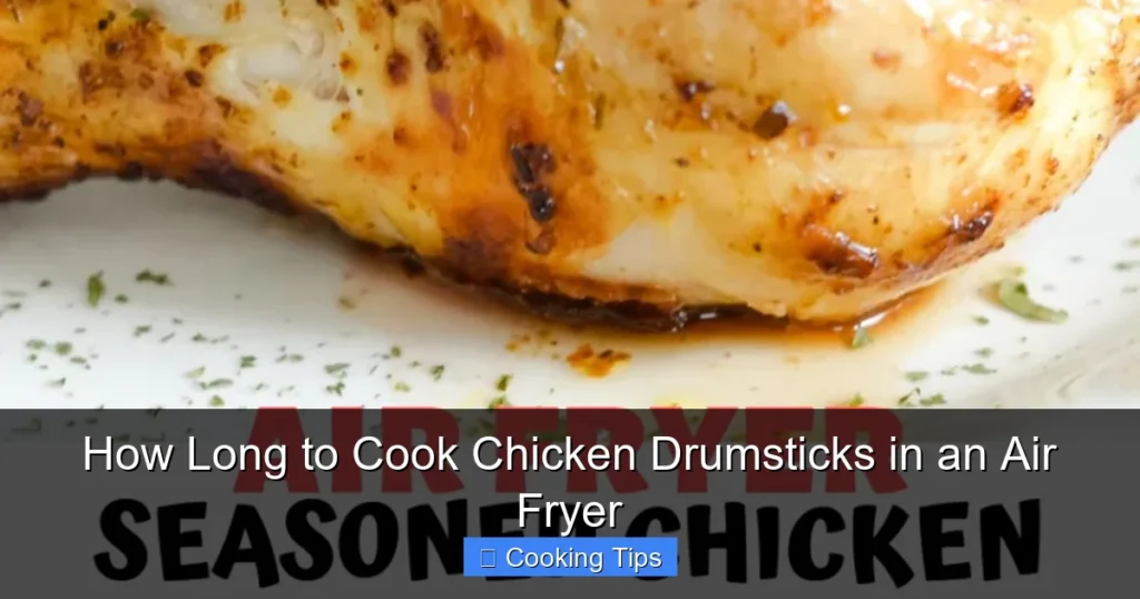 How Long to Cook Chicken Drumsticks in an Air Fryer