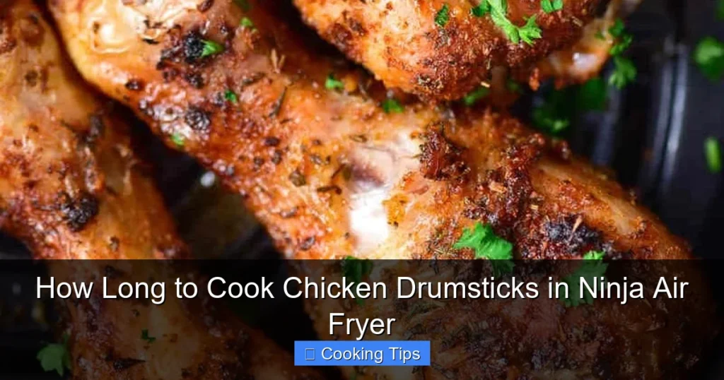 How Long to Cook Chicken Drumsticks in Ninja Air Fryer