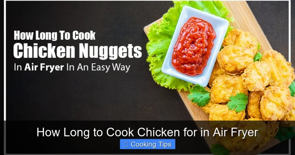 How Long to Cook Chicken for in Air Fryer