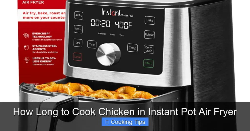 How Long to Cook Chicken in Instant Pot Air Fryer