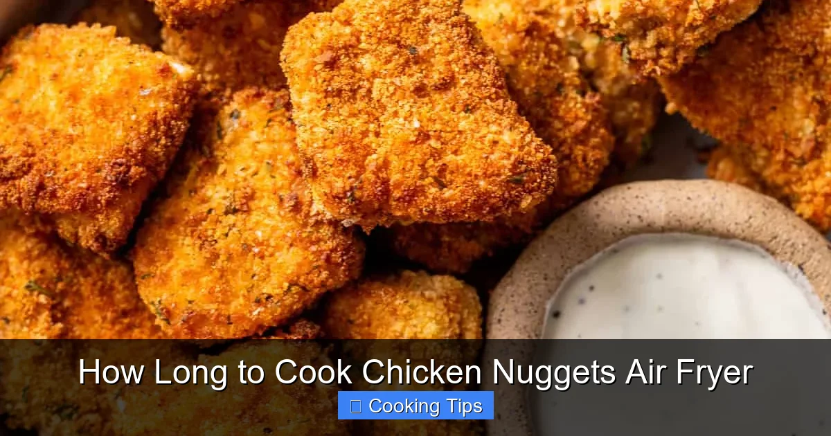 How Long to Cook Chicken Nuggets Air Fryer