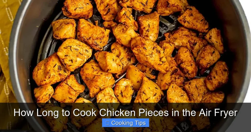 How Long to Cook Chicken Pieces in the Air Fryer